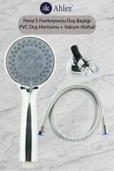 Pena 5 Fonksiyonlu Duş Başlığı + Pvc Duş Hortumu + Vakumlu Mafsal Duş Sistemi