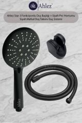 Star 3 Fonksiyonlu Duş Başlığı + Siyah Pvc Duş Hortumu + Siyah Mafsal Duş Takımı